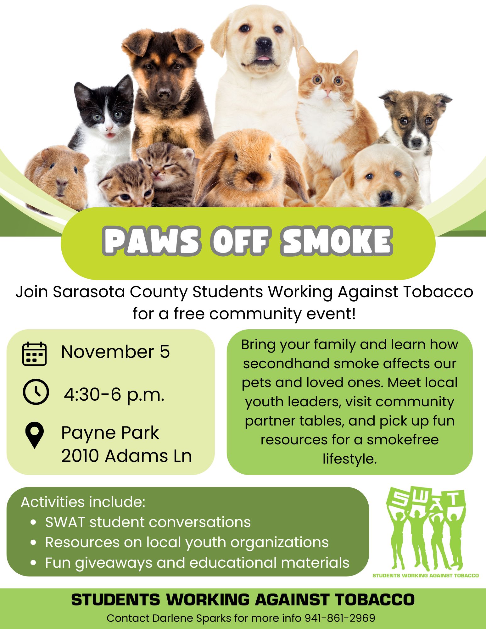 Paws off smoke