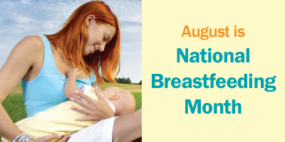 August is National Breastfeeding  Month